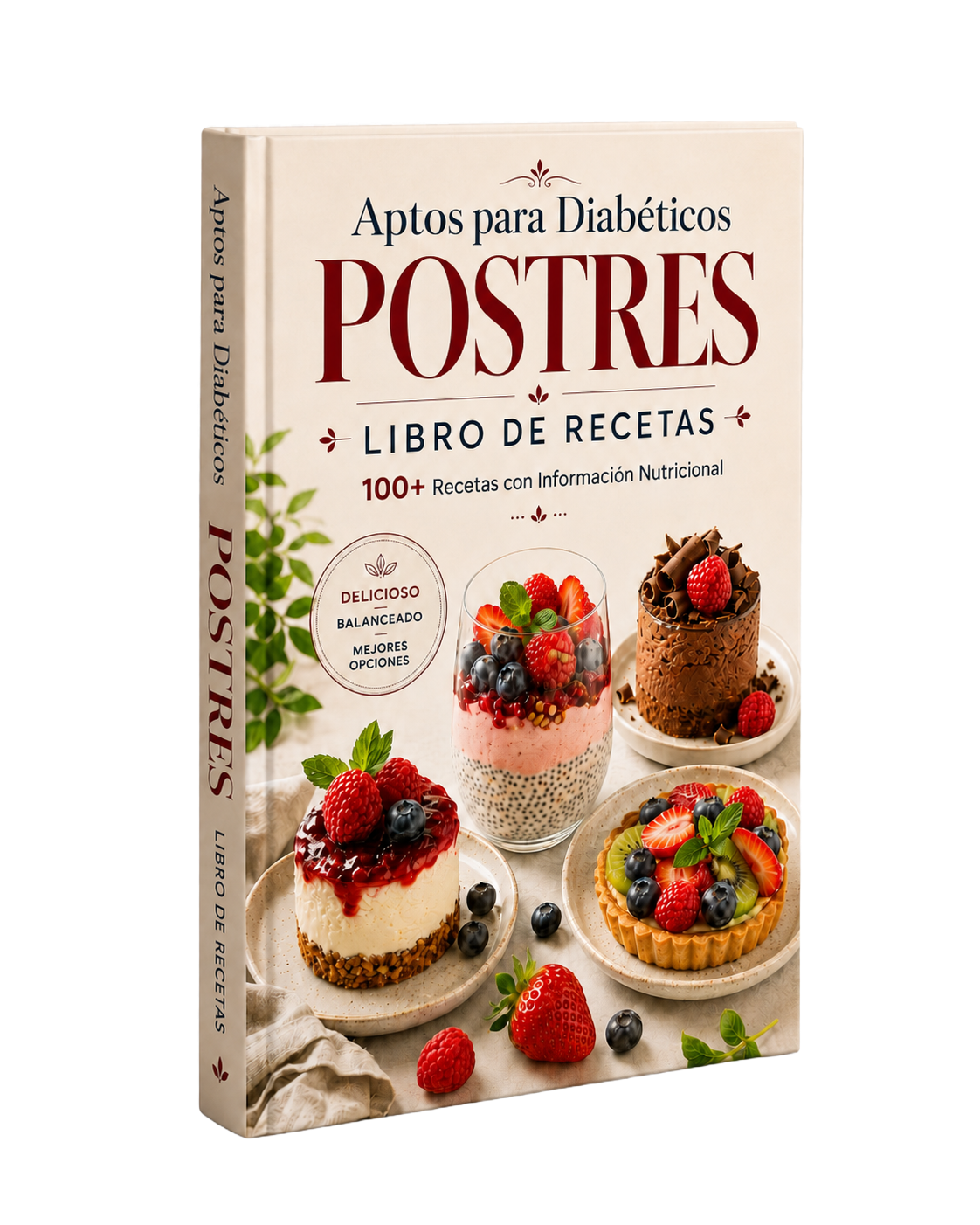 Postres para Diabéticos: 100 Recetas con Información Nutricional
